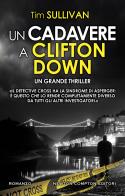 Un cadavere a Clifton Down di Tim Sullivan edito da Newton Compton Editori