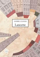 Lancette di Andrea Nanni edito da StreetLib