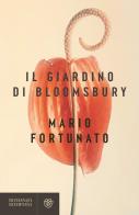 Il giardino di Bloomsbury di Mario Fortunato edito da Bompiani