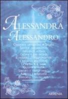 Alessandra-Alessandro di Antonia Mattiuzzi edito da Armenia