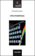Spectrumpedia di Alessandro Grussu edito da Universitalia