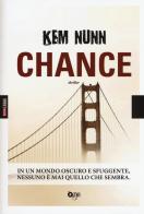 Chance di Kem Nunn edito da ONE
