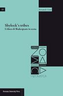 Shylock's tribes. L'ebreo di Shakespeare in scena di Fernando Cioni edito da Bononia University Press