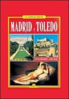 Madrid y Toledo di Pierluigi Scialdone, Carlos Montenegro edito da Bonechi