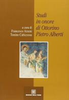 Studi in onore di Ottorino Pietro Alberti edito da Edizioni Della Torre
