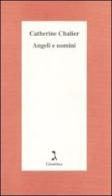 Angeli e uomini di Catherine Chalier edito da Giuntina