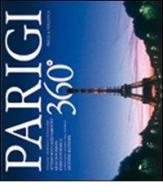 Parigi 360°. Ediz. multilingue di Attilio Boccazzi Varotto, Livio Bourbon, Enrico Formica edito da Priuli & Verlucca