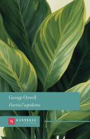 Fiorirà l'aspidistra di George Orwell edito da Santelli Editore