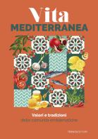 Valori e tradizioni delle comunità emblematiche di Fondazione Edamus edito da Trenta Editore