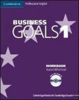 Business goals. Workbook. Con CD Audio. Per le Scuole superiori vol.1 di Gareth Knight, Mark O'Neil, Bernie Hayden edito da Loescher