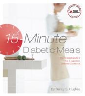 15-minute diabetic meals di Nancy S. Hughes edito da McGraw-Hill Education
