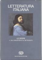 Letteratura italiana. Le opere vol.2 edito da Einaudi