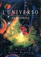 L' universo di Michael Rowan Robinson edito da Zanichelli