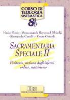 Sacramentaria speciale vol.2 di Mario Florio, Raymond Nkindji Samuangala, Giampaolo Cavalli edito da EDB