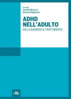 ADHD nell'adulto. Dalla diagnosi al trattamento edito da Edra