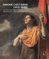 Simone Cantarini (1612-1648). Un giovane maestro tra Pesaro, Bologna e Roma. Catalogo della mostra (Urbino, 22 maggio-12 ottobre 2025). Ediz. a colori edito da Officina Libraria