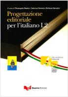 Progettazione editoriale per l'italiano L2 edito da Guerra Edizioni