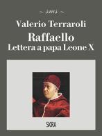 Raffaello. Lettera a papa Leone X edito da Skira