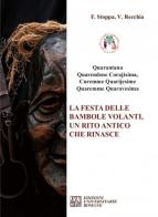 «Quarantana». La festa delle bambole volanti, un rito antico che rinasce edito da Edizioni Univ. Romane