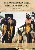 Tempo e storia in Africa-Time and history in Africa edito da Centro Ambrosiano