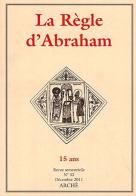 La Règle d'Abraham vol.32 edito da Arché