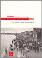 Venetica. Annuario di storia delle Venezie in età contemporanea (2005) vol.1 edito da Cierre Edizioni