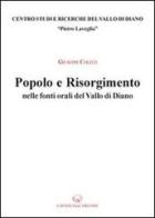 Popolo e Risorgimento nelle fonti del Vallo di Diano di Giuseppe Colitti edito da Lavegliacarlone