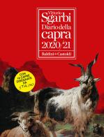 Diario della capra 2020-2021 di Vittorio Sgarbi edito da Baldini + Castoldi