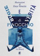 Bugie e verità di Pinocchio. Ediz. illustrata di Iris Bonetti edito da Edizioni Piuma