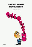 Piccolissimo di Antonio Amurri edito da Baldini + Castoldi