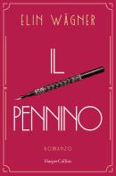 Il pennino di Elin Wagner edito da HarperCollins Italia