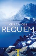 Requiem di Geir Tangen edito da Giunti Editore