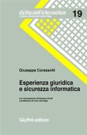 Esperienza giuridica e sicurezza informatica di Giuseppe Corasaniti edito da Giuffrè