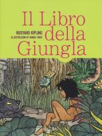 Il libro della giungla. Ediz. illustrata di Rudyard Kipling edito da Rizzoli