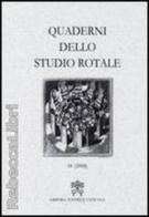 Quaderni dello studio rotale vol.11 edito da Libreria Editrice Vaticana