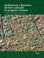 Architettura e restauro dei beni culturali: un progetto virtuoso edito da Editori Paparo