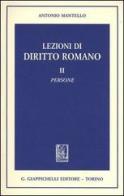 Lezioni di diritto romano vol.2 di Antonio Mantello edito da Giappichelli