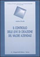 Il controllo delle leve di creazione del valore aziendale di Andrea Ziruolo edito da Giappichelli