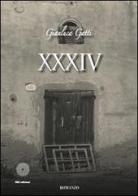 XXXIV di Gianluca Gatti edito da SBC Edizioni