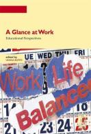 A Glance at work. Educational perspectives edito da Firenze University Press