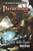 Il Signore delle Rune. Pathfinder Tales di Dave Gross edito da TRE60