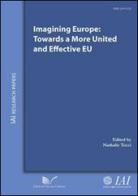 Imaging Europe. Towards a more united and effective EU edito da Nuova Cultura