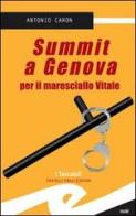 Summit a Genova per il maresciallo Vitale di Antonio Caron edito da Frilli