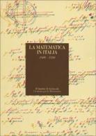 La matematica in Italia (1800-1950) edito da Polistampa