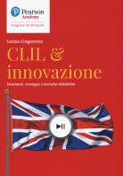 CLIL & innovazione. Strumenti, strategie e tecniche didattiche di Letizia Cinganotto edito da Sanoma