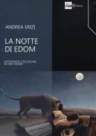 La notte di Edom. Modernità e religione in Max Weber di Andrea Erizi edito da AlboVersorio