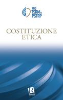 Costituzione etica edito da Editoriale Romani