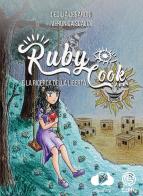 Ruby Cook e la ricerca della libertà di Cecilia Cesaroni edito da Edity