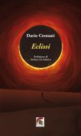 Eclissi di Dario Crestani edito da Leonida