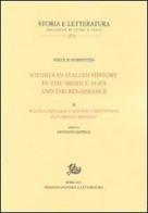 Studies in italian history in the Middle Ages and the Renaissance vol.2 di Nicolai Rubinstein edito da Storia e Letteratura